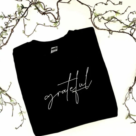 Inspirational embroidered long-sleeve crewneck sweatshirt/ woman's shirt/ gratef - Picture 1 of 1